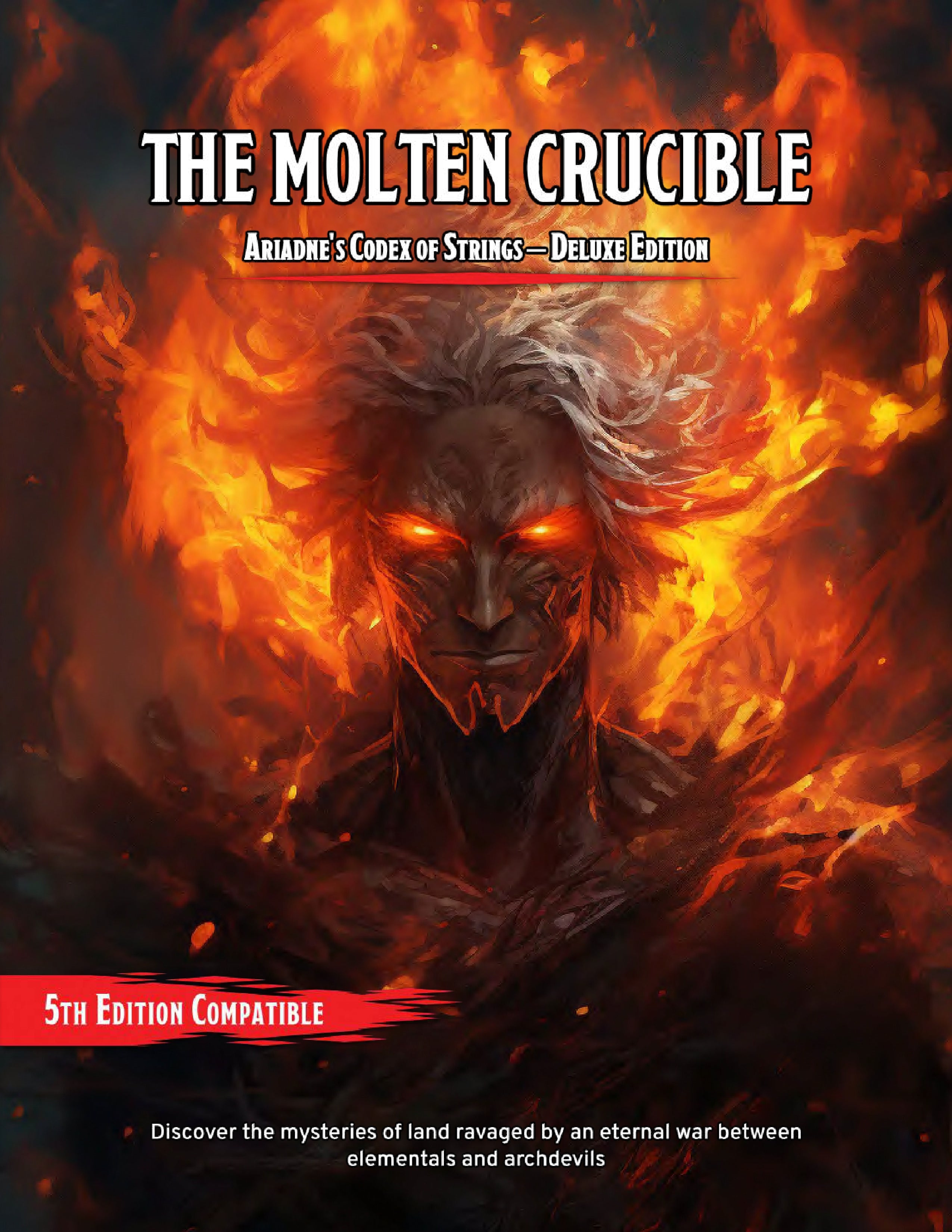 The Molten Crucible