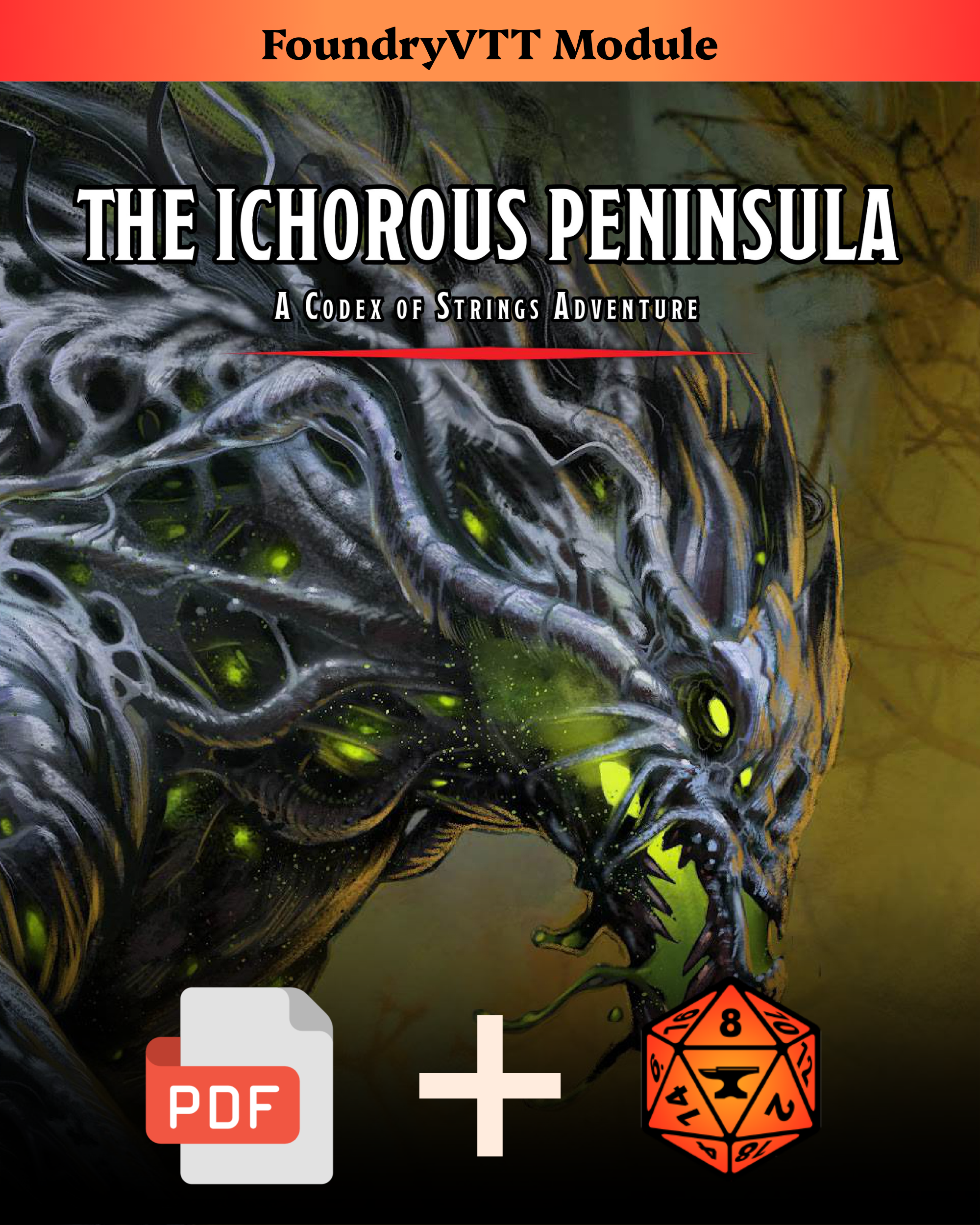 The Ichorous Peninsula