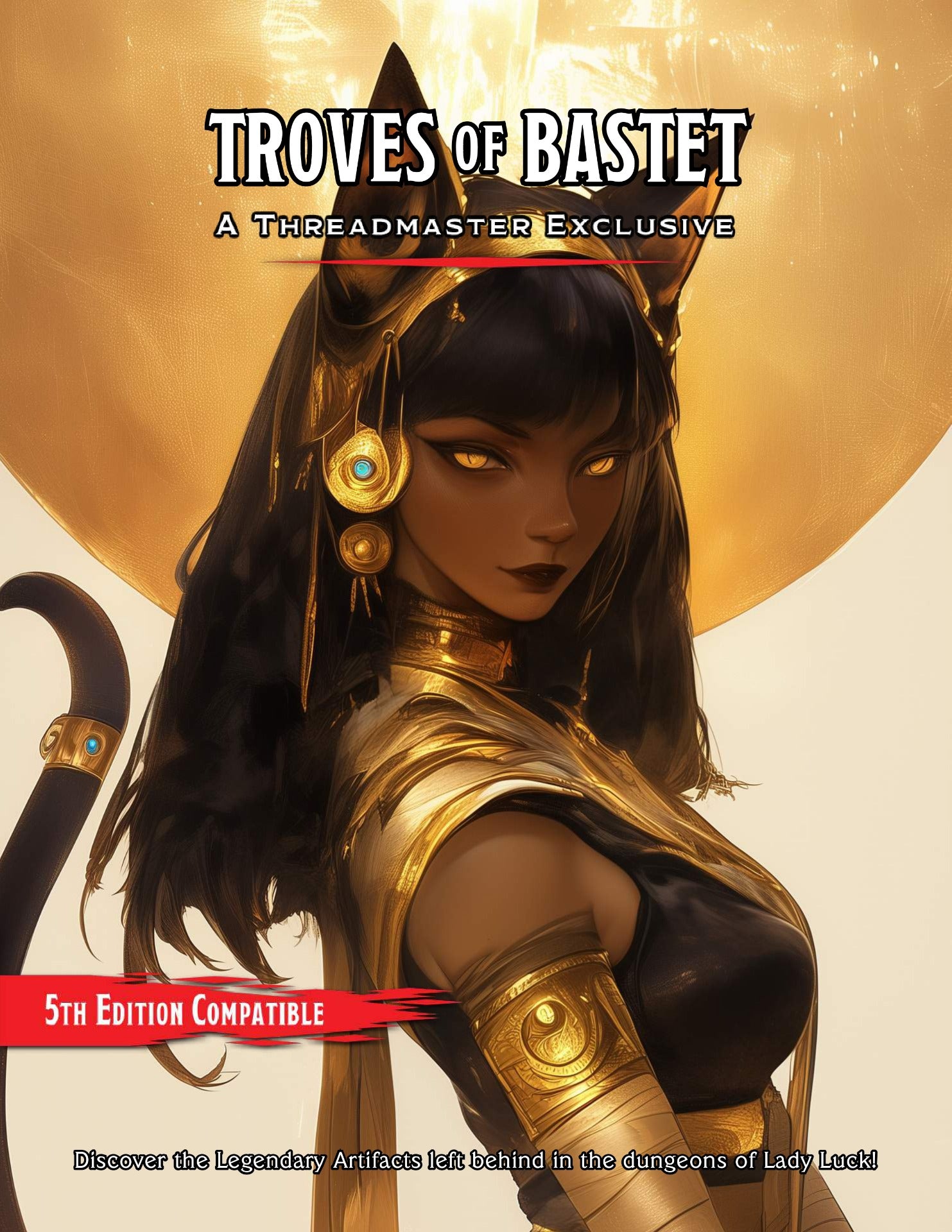 Troves of Bastet: Chapter I